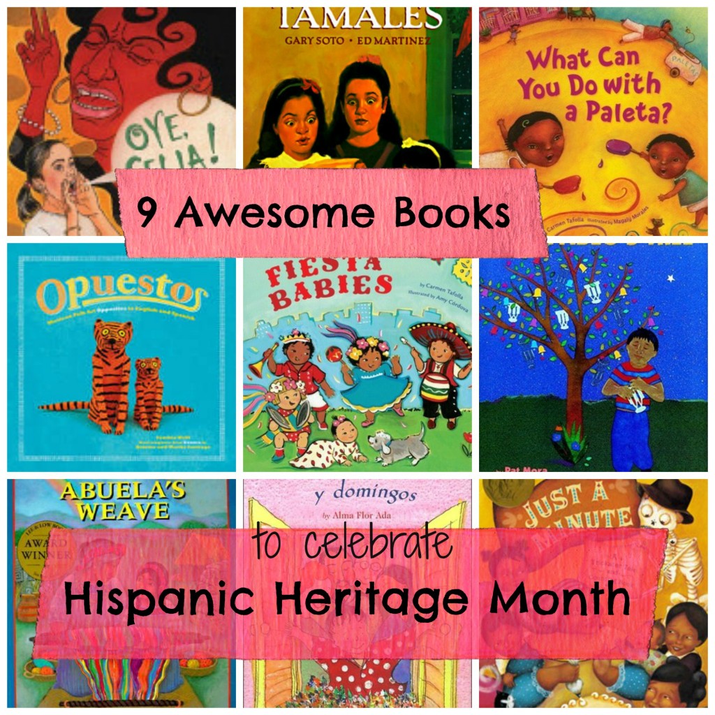 9 Children's Books for Hispanic Heritage Month InCultureParent